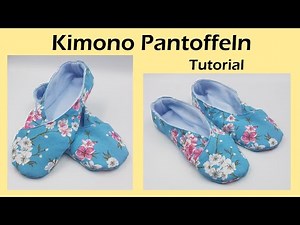 Kimono Pantoffeln schnell selbst genäht - Kimono Slipper - Tutorial