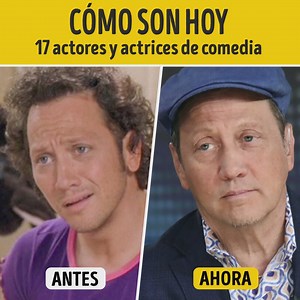 Cómo son hoy 17 actores y actrices de comedia | Genial Entertainment
