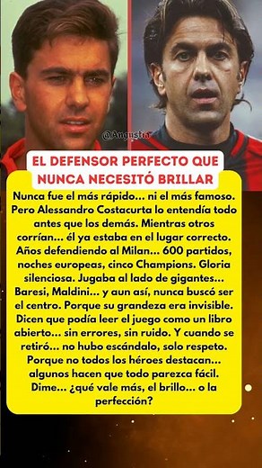 Alessandro Costacurta historia Milan leyenda defensa perfecta Champions fútbol