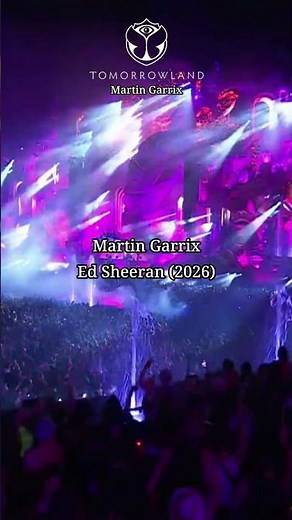Martin Garrix & Ed Sheeran - Repeat it | Mainstage Tomorrowland 2026 🔥