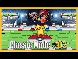 Super Smash Flash 2 - Classic Mode #02 (Pikachu)