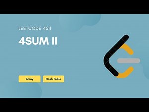 4Sum II | FourSum II | Leetcode 454 | Arrays | HashTable