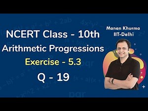 Class 10 Chapter 5 Ex 5.3 Q 19 Arithmetic Progressions Maths NCERT CBSE