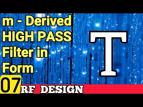 m-derived High Pass Filter Section in T form | Image Parameter Method | RF Design by ESE Academy
