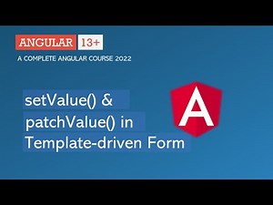setValue() & patchValue() in Template Driven Form | Angular Form | Angular 13+