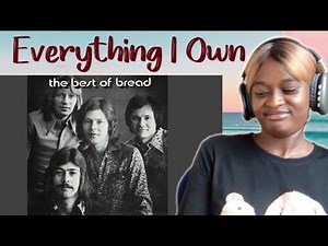 First Time Reaction To | Bread- Everything I Own | THIS SONG HITS DIFFERENT