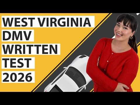 West Virginia DMV Written Test 2026 (60 Questions with Explained Answers)