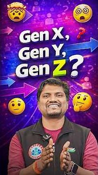 What is The Meaning of Gen X, Gen Y & Gen Z ? 🤔