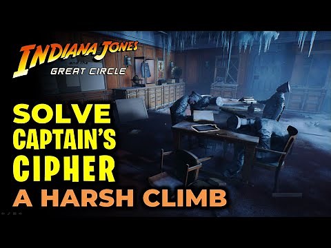 Solve the Captain's Cipher Puzzle | A Harsh Climb | Indiana Jones & Great Circle
