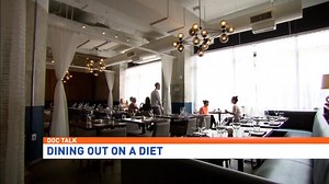 Doc Talk | Tips for dining out on a diet