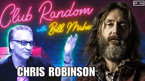 Chris Robinson | Club Random with Bill Maher | Club Random