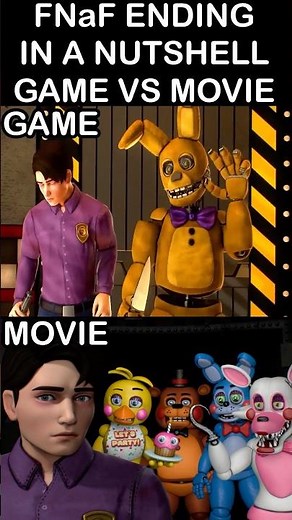 FNaF Ending In A Nutshell - GAME VS MOVIE