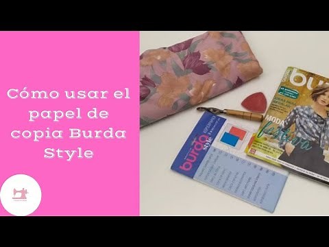 Como usar el papel de copia Burda Style
