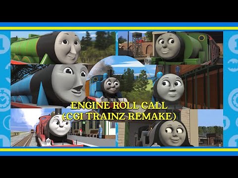 T&F - Engine Roll Call CGI | Trainz Remake