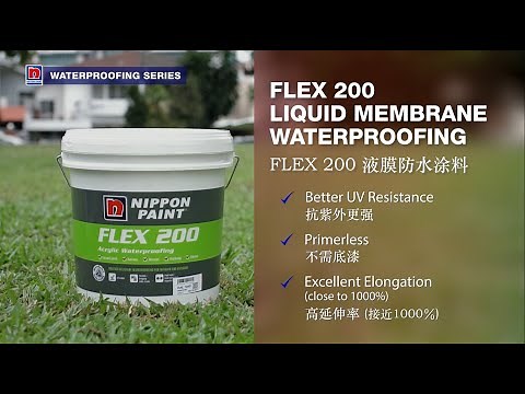 Nippon Paint FLEX 200 - Your Ultimate Waterproofing Solution