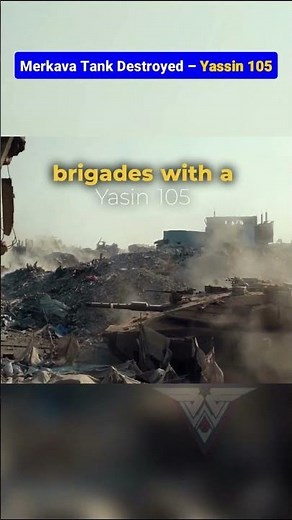 Yassin 105 vs Merkava Tank