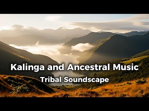 Kalinga Mountains Music | Ancestral Traditions Still Alive Today