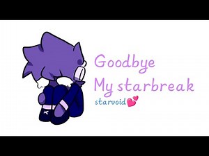 【FNF Void 手书】Goodbye My Starbreak