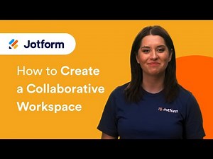 How to Create a Collaborative Workspace