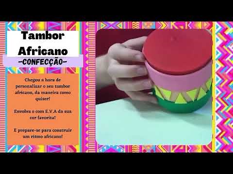 Jogos, Brinquedos e Brincadeiras Africanas- Tambor Africano