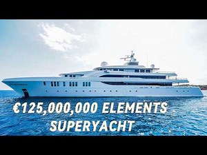 INSIDE the €125,000,000 ELEMENTS Superyacht