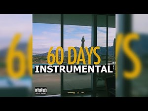 Larry June & The Alchemist - 60 Days (Instrumental)