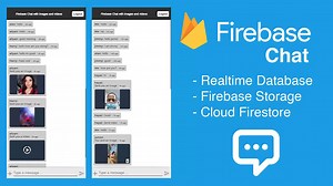 [Released] Firebase Chat - Send Text, Images & Videos