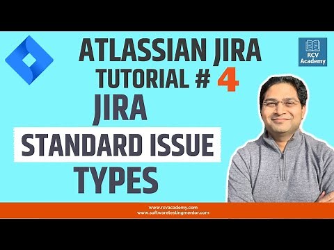 JIRA Tutorial #4 - JIRA Issue Types | JIRA Standard Issue Types