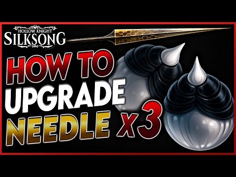 Silksong: All Act 1 & 2 Needle Upgrades - Complete Guide