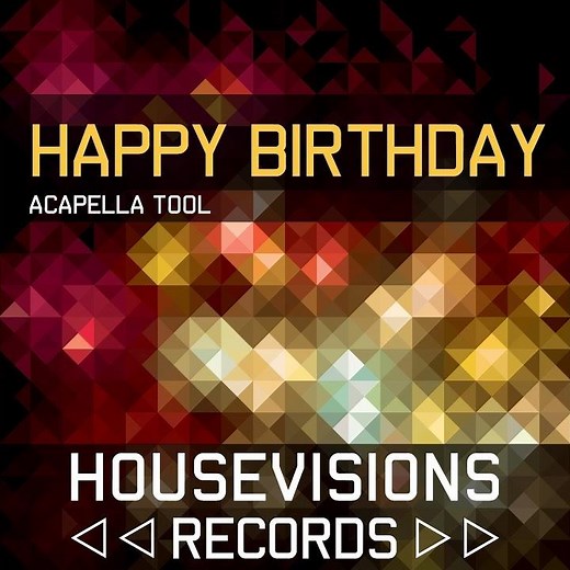 Happy Birthday Acapella 100 BPM