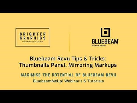 Thumbnails Panel, Mirroring Markups: Brighter Graphics' Bluebeam Revu Video Tutorials