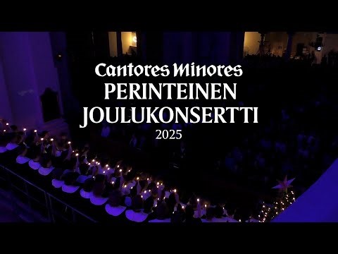 CANTORES MINORES - Perinteinen Joulukonsertti 2025 / Traditional Christmas Concert 2025