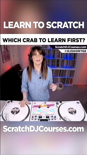 Learn the 4-CLICK CRAB Scratch + Which Crab Should You Learn First? 🦀 DJ Shortee Scratch Tutorial