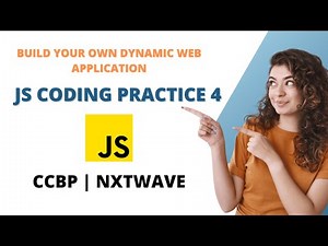 JS Coding Practice 4 | JavaScript | Arrays and Objects | NxtWave | CCBP | JS