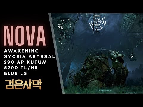 BDO SEA (Nova) (Awakening) Sycraia Abyssal - 5148 tl/hr (blue LS, no agris) (Full Awaken Skill set)
