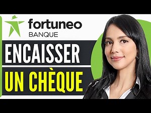 How to Cash a Check on Fortuneo (2026)