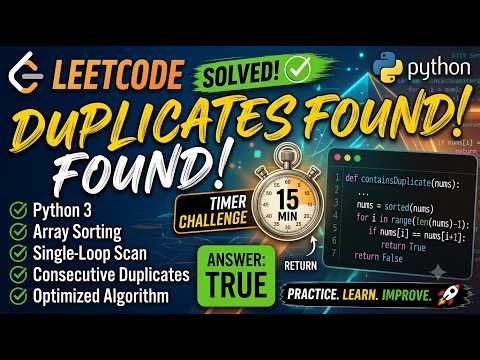 LeetCode 217: Contains Duplicate Python 3 Solution (Timer Challenge)
