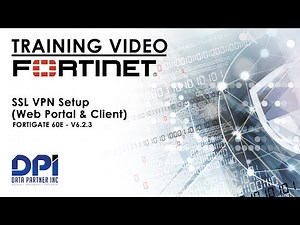 Fortinet SSL VPN Setup (Web Portal & Client) - FortiGate 60E - v6.2.3