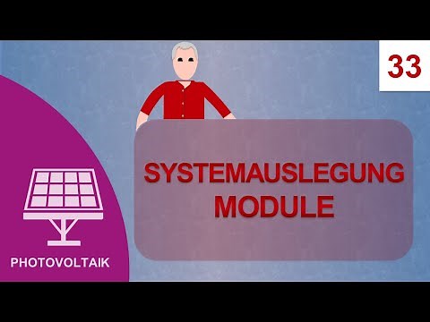 Systemauslegung - PV Module: Kurs Photovoltaik #33