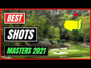 🥇THE BEST SHOTS OF THE MASTERS 2021⛳