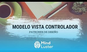 Mind Luster - Learn Patrones de diseño con Java Model View Controller MVC