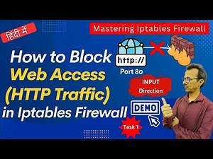 22 How to Block Web Access (HTTP Traffic) in Iptables Firewall Demo | Mastering Iptables Firewall