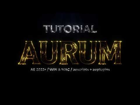 Aurum for After Effects Tutorial