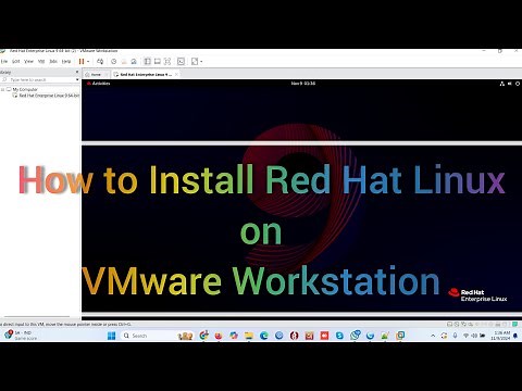 How to Install Red Hat Linux on VMware Workstation