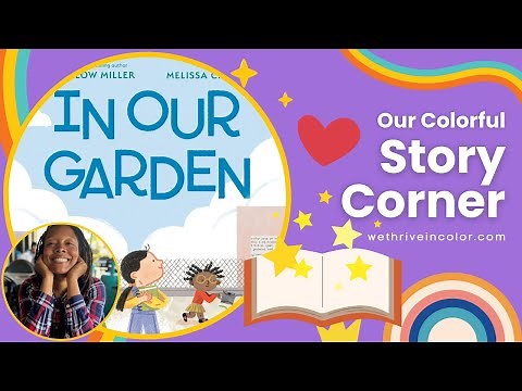🌱 In Our Garden Read Aloud | Spring Storytime for Kids 👩🏾‍🌾 Earth Day & Gardening Book 📖🌎