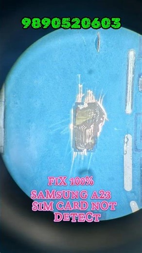 Samsung a23 no sim card problem repair done without cpu remove #reelsinstagram#explorepage✨#trending