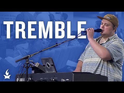 Tremble -- The Prayer Room Live Moment
