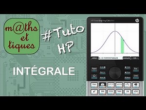 FONCTIONS : Calculer une intégrale - Tutoriel HP Prime