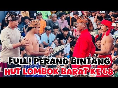 FULL VIDEO🔥PERANG BINTANG PERESEAN HUT LOMBOK BARAT KE 68