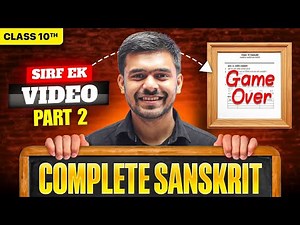 Live Marathon Part - 2 🚀 Complete Sanskrit | Class 10 Sanskrit Grammar Revision | Master Sahab